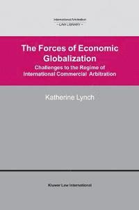 bokomslag The Forces of Economic Globalization