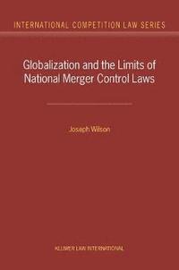 bokomslag Globalization and the Limits of National Merger Control Laws