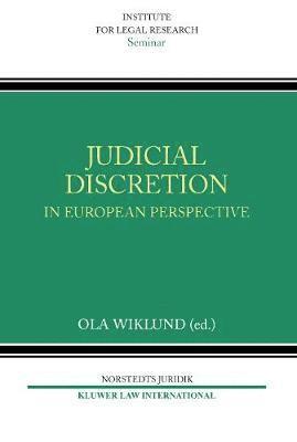 Judicial Discretion in European Perspective 1