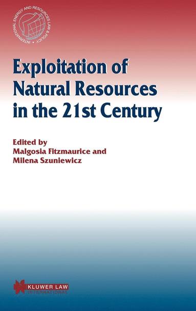 bokomslag Exploitation of Natural Resources in the 21st Century