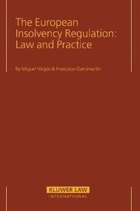 bokomslag The European Insolvency Regulation: Law and Practice