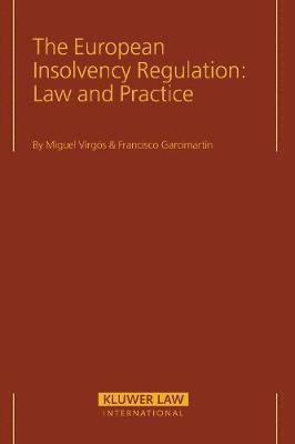 bokomslag European Insolvency Regulation: Law and Practice