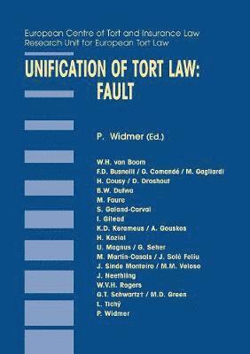 Unification of Tort Law: Fault 1