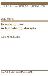 bokomslag Economic Law In Globalizing Markets