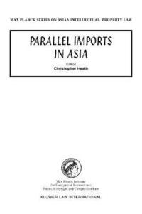 bokomslag Parallel Imports in Asia