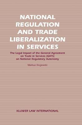 National Regulation and Trade Liberalization in Services 1
