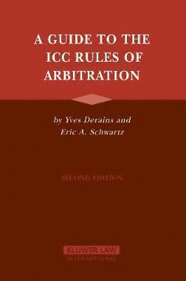 A Guide to the ICC Rules of Arbitration 1