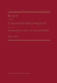 bokomslag Review of the Convention on Contracts for the International Sale of Goods (CISG) 2002-2003