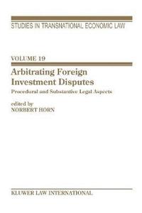 bokomslag Arbitrating Foreign Investment Disputes