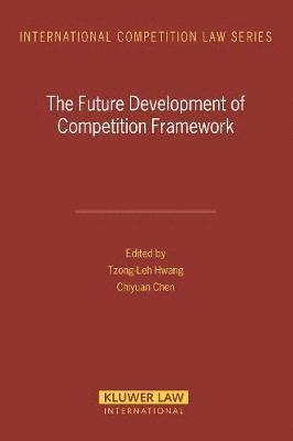 Future Development of Competition Framework