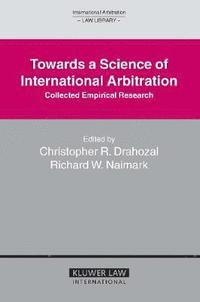 bokomslag Towards a Science of International Arbitration: Collected Empirical Research