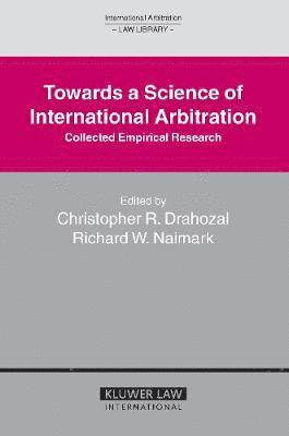 Towards a Science of International Arbitration: Collected Empirical Research 1