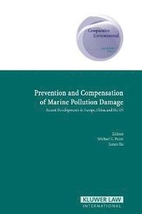 bokomslag Prevention and Compensation of Marine Pollution Damage
