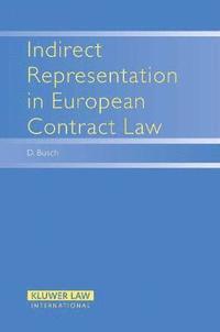 bokomslag Indirect Representation in European Contract Law