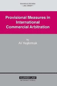 bokomslag Provisional Measures in International Commercial Arbitration