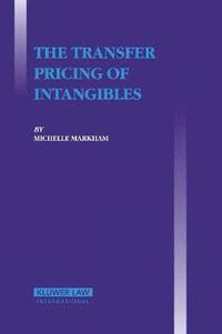 bokomslag The Transfer Pricing of Intangibles