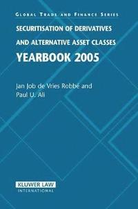 bokomslag Securitisation of Derivatives and Alternative Asset Classes Yearbook 2005