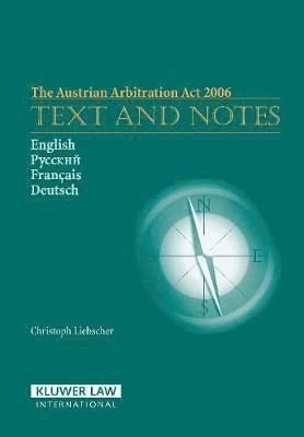 The Austrian Arbitration Act 2006: Text and Notes 1