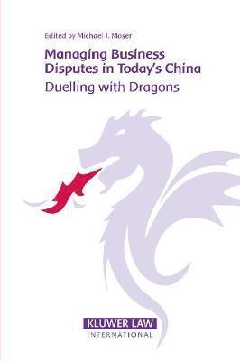 Managing Business Disputes in Today's China 1