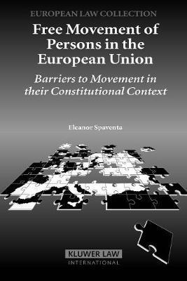 Eleanor Spaventa - Free Movement of Persons in the European Union, Inbunden