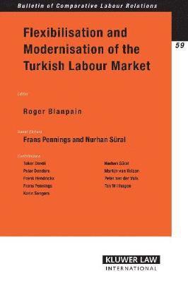 Flexibilisation and Modernisation of the Turkish Labour Market 1