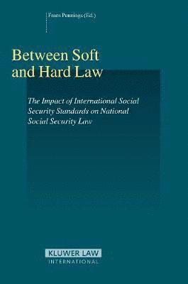 bokomslag Between Soft and Hard Law