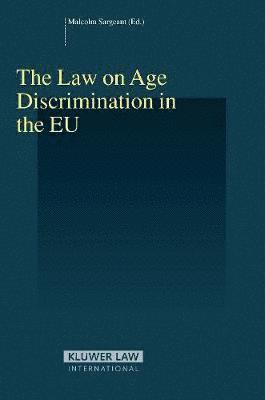 bokomslag The Law on Age Discrimination in the EU