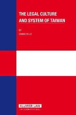 bokomslag The Legal Culture and System of Taiwan