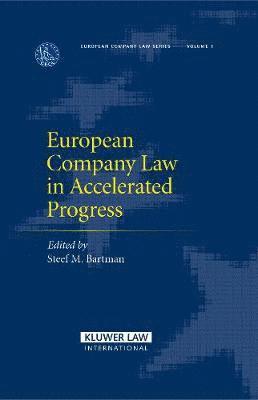 Bartman, Steef Bartman, Steef M. Bartman - European Company Law in Accelerated Progress, Inbunden
