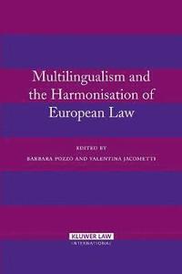 bokomslag Multilingualism and the Harmonisation of European Law