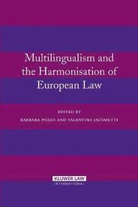 bokomslag Multilingualism and the Harmonisation of European Law