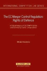 bokomslag The EC Merger Control Regulation: Rights of Defence