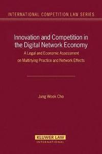 bokomslag Innovation and Competition in the Digital Network Economy