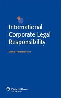 bokomslag International Corporate Legal Responsibility