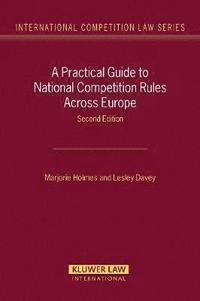 bokomslag A Practical Guide to National Competition Rules Across Europe