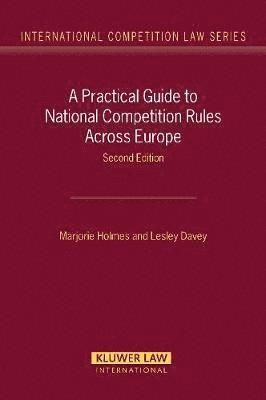 A Practical Guide to National Competition Rules Across Europe 1
