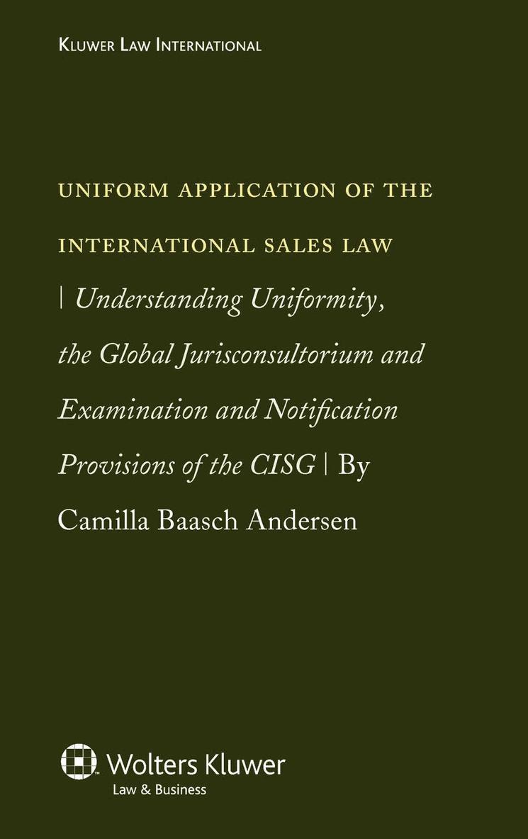 Uniform Application of the Int'l Sales Law 1