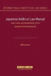 bokomslag Japanese Antitrust Law Manual
