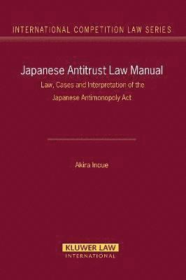 bokomslag Japanese Antitrust Law Manual