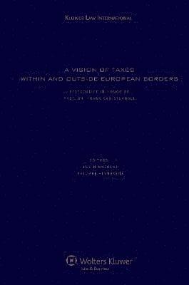 Vision of Taxes within and outside European Borders