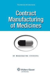 bokomslag Contract Manufacturing of Medicines