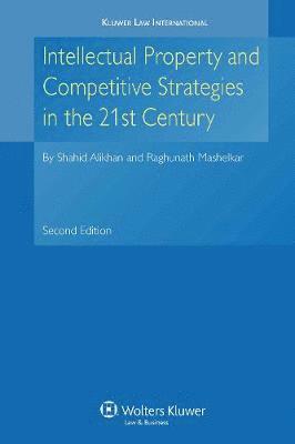 Intellectual Property and Competitive Strategies in 21st Century 1