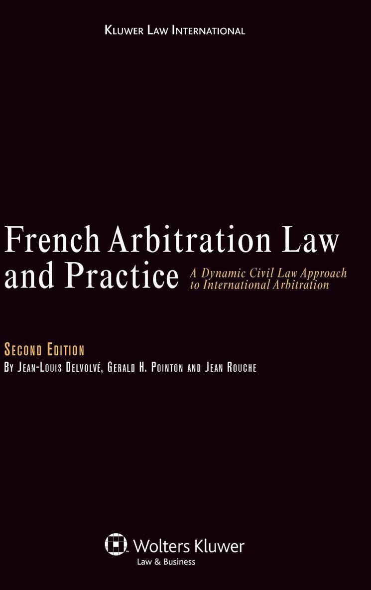 French Arbitration Law and Practice 1