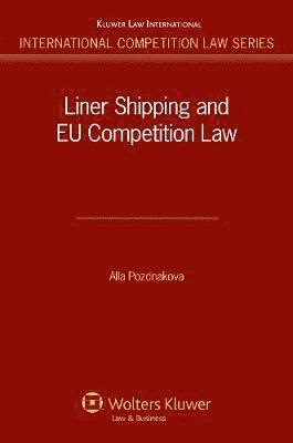 bokomslag Liner Shipping and EU Competition Law