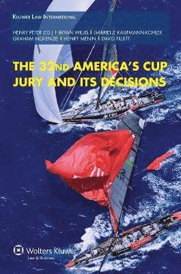 The 32nd America's Cup Jury and its Decisions 1