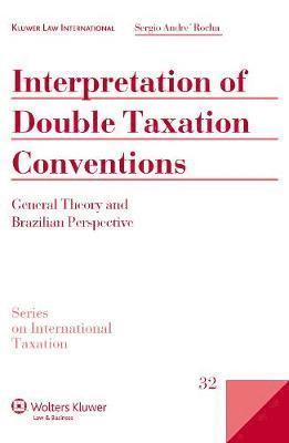 Sergio André Rocha, Sergio Andre Rocha, Sergio André - Interpretation of Double Taxation Conventions, Inbunden