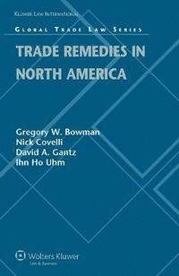bokomslag Trade Remedies in North America