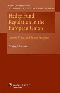 bokomslag Hedge Fund Regulation in the European Union