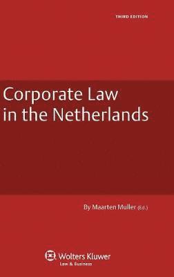 Corporate Law in the Netherlands 1