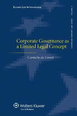 bokomslag Corporate Governance as a Limited Legal Concept